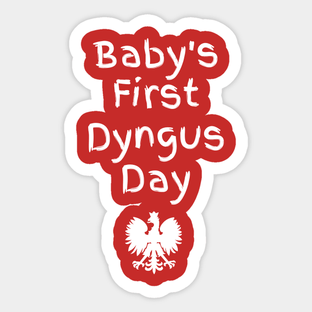 Baby's First Dyngus Day Sticker by PodDesignShop